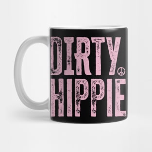 Dirty Hippie Mug